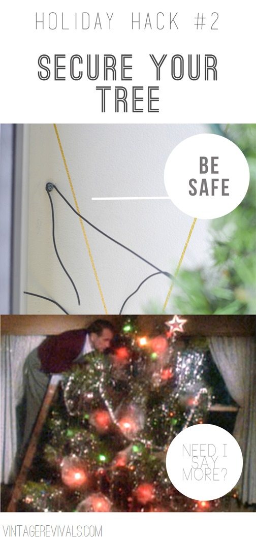 Holiday Hack Secure Your Tree and Other Tips vintagerevivals